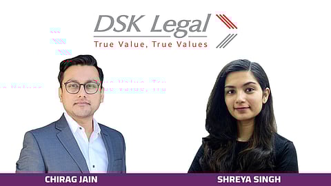 DSK Legal - Chirag Jain, Shreya Singh