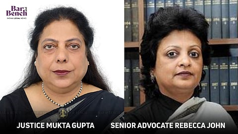 Justice Mukta Gupta, Senior Advocate Rebecca John
