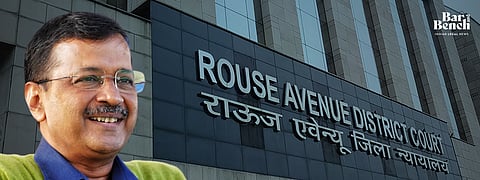 Arvind kejriwal, Rouse Avenue Court