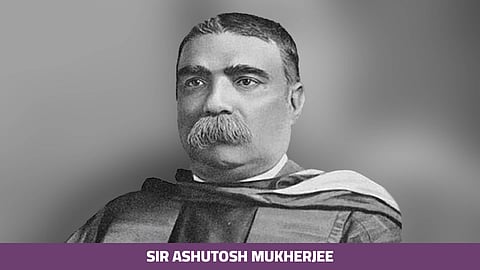 Sir Ashutosh Mukherjee