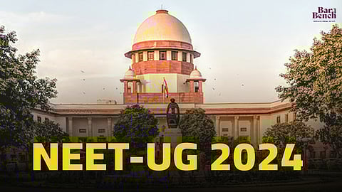 Supreme Court and NEET-UG 2024