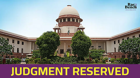Supreme Court, Judgment Reserved
