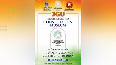 Jindal Global University to Establish India’s First Constitution Museum to Commemorate 75th Anniversary of Indian Constitution