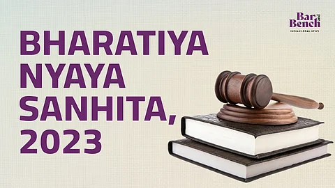 Bharatiya Nyaya Sanhita, 2023