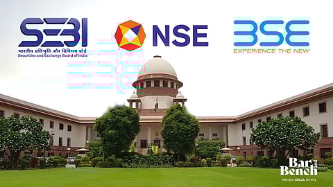 Supreme Court with SEBI, NSE, BSE