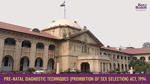 Pre-natal Diagnostic Techniques (Prohibition of Sex Selection) Act, 1994