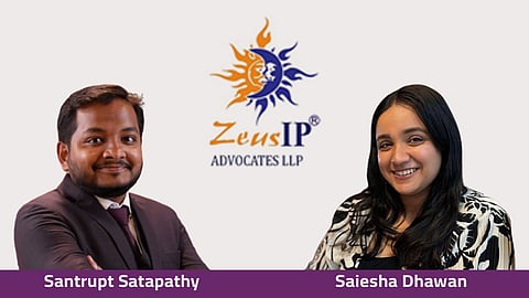 ZeusIP Advocates - Santrupt Satapathy, Saiesha Dhawan