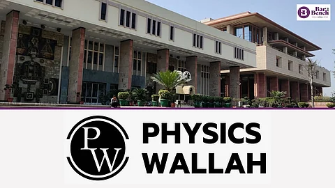 Delhi HC and Physics Wallah