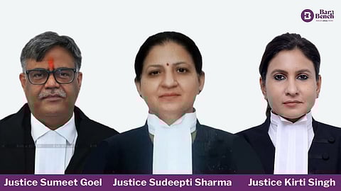 Justice Sumeet Goel, Justice Sudeepti Sharma and Justice Kirti Singh