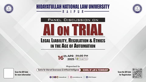 HNLU Panel Discussion on AI on Trial: Legal Liability, Regulation & Ethics in the Age of Automation