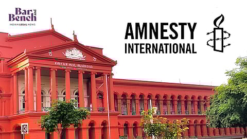 Karnataka high court and Amnesty International