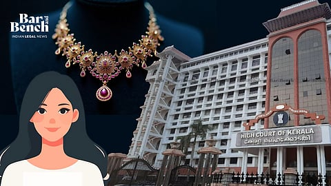 Kerala High Court with Gold Ornaments and Woman
