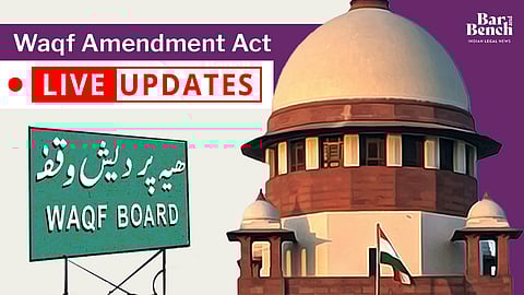 Supreme court, Waqf Amendment Act