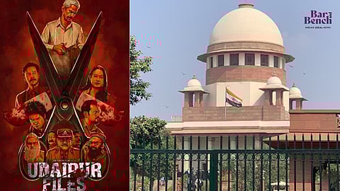 Udaipur Files and Supreme Court
