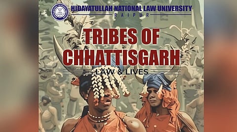 HNLU book Tribes of Chhattisgarh: Law and Lives