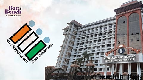 Kerala High Court and Election Commission