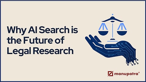 Why AI Search is the future of legal research
