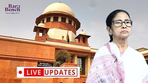 Supreme court, Mamata Banerjee and LIVE UPDATES