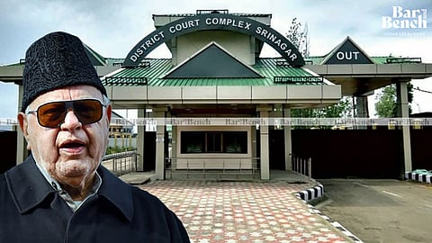 District Court Srinagar and Former J&K CM Farooq Abdullah