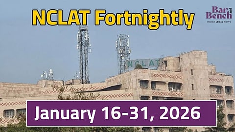 NCLAT Fortnightly January 16-31, 2026