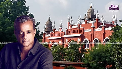 Madras High Court with Gautham Menon