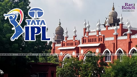 Madras High Court and IPL