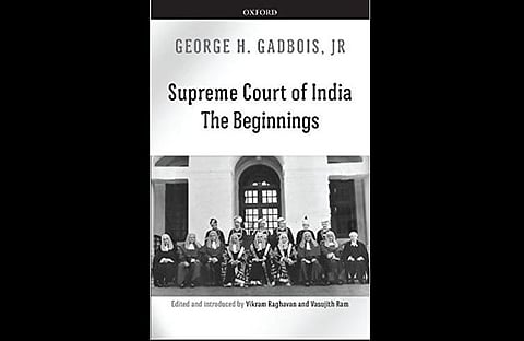 Book Launch – The Supreme Court of India: The Beginnings, by George H Gadbois