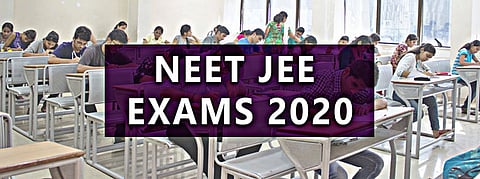 NEET JEE EXAMS 2020