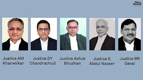 Justice AM Khanwilkar, DY Chandrachud, Ashok Bhushan, S Abdul Nazeer and BR Gavai