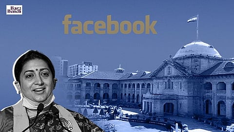 Allahabad HC, Smriti Irani, Facebook