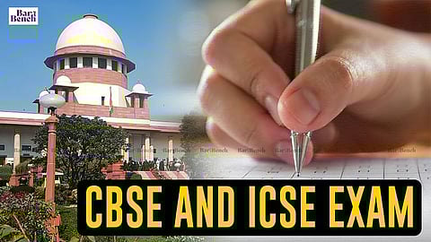 CBSE & ICSE Exam