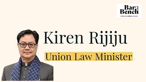 Kiren RijijuLaw Minister