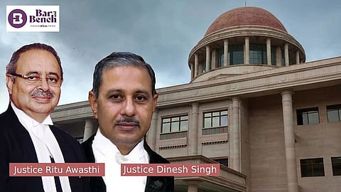 Justices Ritu Awasthi and Dinesh Singh