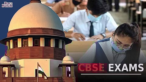 Supreme Court, CBSE Exams
