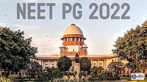 Supreme Court, NEET PG 2022