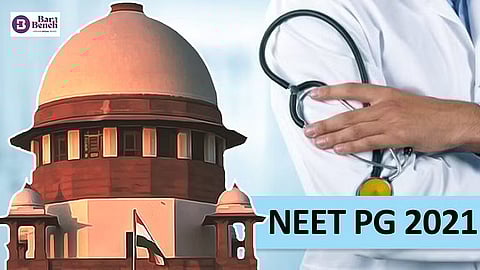 NEET PG 2021, Supreme Court