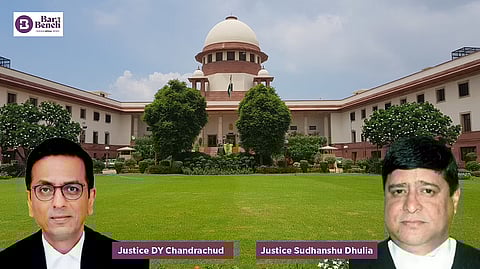 Justices DY Chandrachud and Sudhanshu Dhulia with supreme court