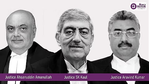 Justice Sanjay Kishan Kaul , Justice Ahsanuddin Amanullah, Justice Aravind Kumar