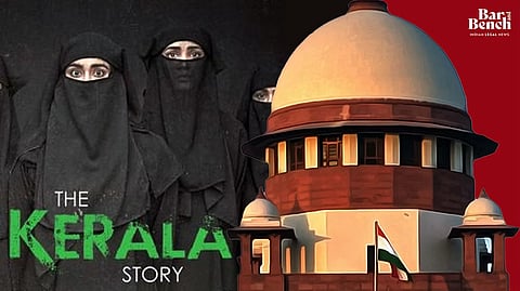The Kerala story, Supreme Court