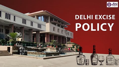 Delhi High Court, Delhi Excise policy