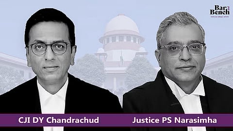 CJI DY Chandrachud and Justice PS Narasimha