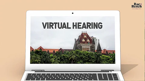 Bombay High Court - Virtual Hearing