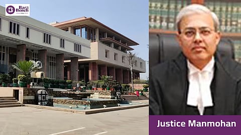 Justice Manmohan and Delhi High Court