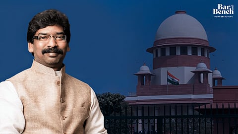 Hemant Soren and Supreme Court