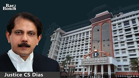 Justice CS Dias and Kerala High Court