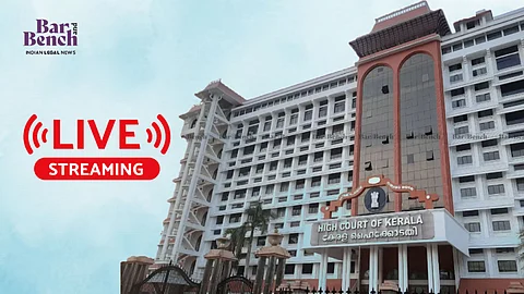 Kerala High Court and Live-streaming