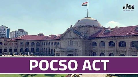 Allahabad High Court, POCSO Act