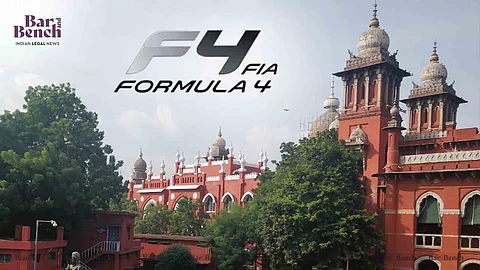 Madras High Court and Formula 4