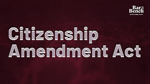 Citizenship Amendment Act