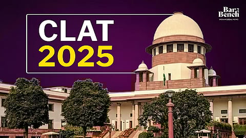 Supreme Court and CLAT 2025
